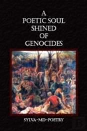 Poetic Soul Shined Of Genocides