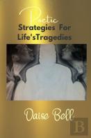 Poetic Strategies For Life'S Tragedies