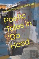Poetic Tales In 'Da Hood