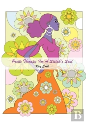 Poetic Therapy For A Sistah'S Soul
