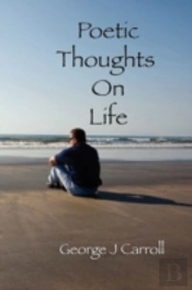 Poetic Thoughts On Life