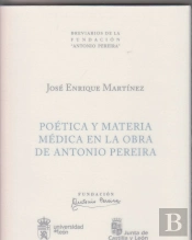 Poética Y Materia Médica En La Obra De Antonio Pereira