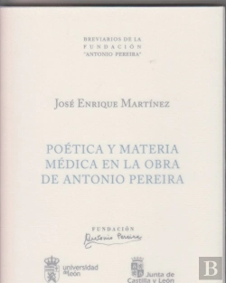 Bertrand.pt - Poética Y Materia Médica En La Obra De Antonio Pereira