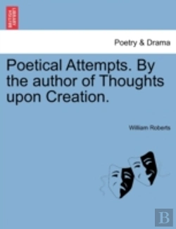 Bertrand.pt - Poetical Attempts. By The Author Of Thoughts Upon Creation.