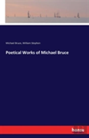 Poetical Works Of Michael Bruce