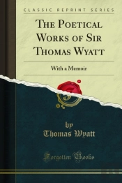 Poetical Works Of Sir Thomas Wyatt