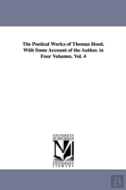 Bertrand.pt - Poetical Works Of Thomas Hood. With Some Account Of The Author. In Four Volumes. Vol. 4
