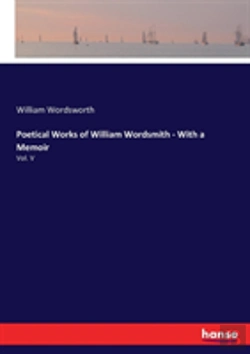 Bertrand.pt - Poetical Works Of William Wordsmith - With A Memoir