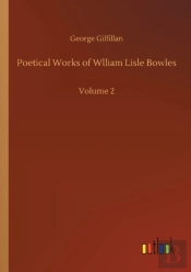 Poetical Works Of Wlliam Lisle Bowles