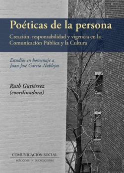 Bertrand.pt - Poéticas De La Persona: Creación Responsabilidad Y Vigencia En La Comunicación Pública Y La Cultura