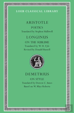Bertrand.pt - Poetics. Longinus: On The Sublime. Demetrius: On Style