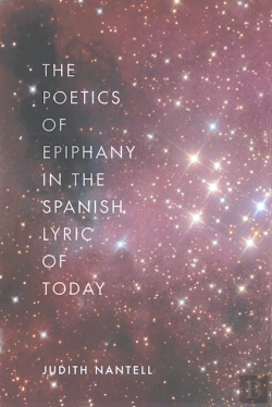 Bertrand.pt - Poetics Of Epiphany In The Spanish Lyric Of Today