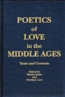Poetics Of Love In The Middle Ages