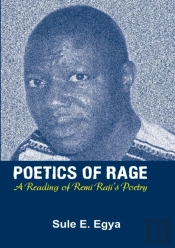 Poetics Of Rage. A Reading Of Remi Raji'S Poetry