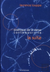 Poétique De Danse Contemporaine ; La Suite