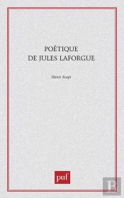 Poétique De Jules Laforgue