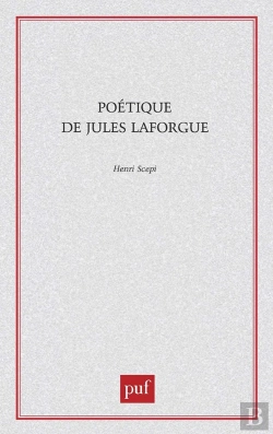 Bertrand.pt - Poétique De Jules Laforgue