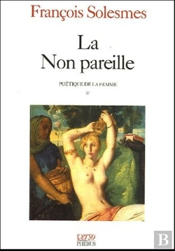 Bertrand.pt - Poétique De La Femme Tome 1 ; La Non Pareille