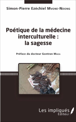Bertrand.pt - Poétique De La Médecine Interculturelle : La Sagesse