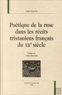 Bertrand.pt - Poétique De La Ruse Dans Les Récits Tristaniens Français Du Xii Siècle
