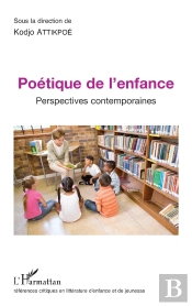 Poétique De L'Enfance ; Perpsectives Contemporaines