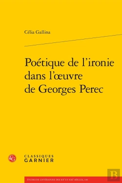 Bertrand.pt - Poétique De L'Ironie Dans L'Oeuvre De Georges Perec