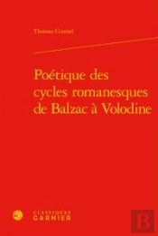 Poetique Des Cycles Romanesques Balzac Volodine