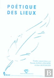 Poetique Des Lieux
