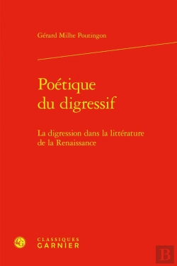 Bertrand.pt - Poétique Du Digressif : La Digression Dans La Littérature De La Renaissance