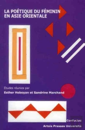 Poetique Du Feminin En Asie Orientale