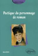 Poétique Du Personnage De Roman