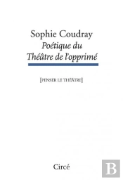 Poétique Du Théâtre De L'Opprimé