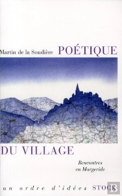 Bertrand.pt - Poétique Du Village ; Rencontre En Margeride