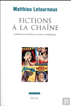 Bertrand.pt - Poetique : Fictions À La Chaîne ; Littératures Sérielles Et Culture Médiatique