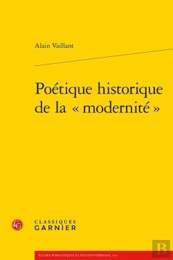 Bertrand.pt - Poétique Historique De La « Modernité »