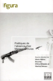 Poetiques De L Absence Chez Marguerite Duras