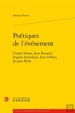 Bertrand.pt - Poétiques De L'Événement ; Claude Simon, Jean Rouaud, Eugène Savitzkaya, Jean Follain, Jacques Réda