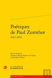 Poétiques De Paul Zumthor (1915-2015)