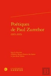 Poétiques De Paul Zumthor (1915-2015)