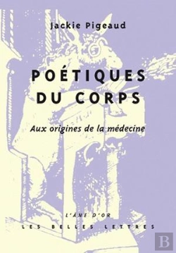 Bertrand.pt - Poétiques Du Corps : Aux Origines De La Médecine