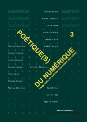 Poetique(S) Du Numerique 3