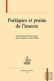 Poétiques Et Poésie De L'Insecte