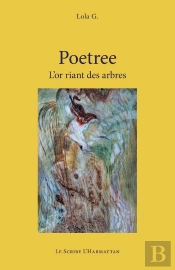 Poetree : L'Or Riant Des Arbres