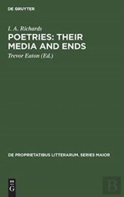 Poetries: Their Media And Ends