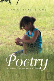 Poetry: A Little Of This And Little Of T
