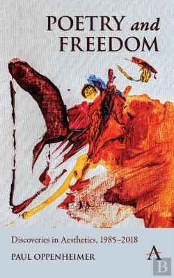 Bertrand.pt - Poetry And Freedom: Discoveries In Aesthetics, 1985â€“2018