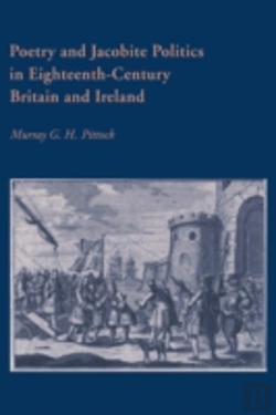 Bertrand.pt - Poetry And Jacobite Politics In Eighteenth-Century Britain And Ireland