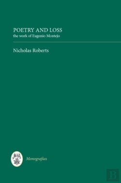 Bertrand.pt - Poetry And Loss - The Work Of Eugenio Montejo