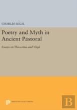Poetry And Myth In Ancient Pastoral