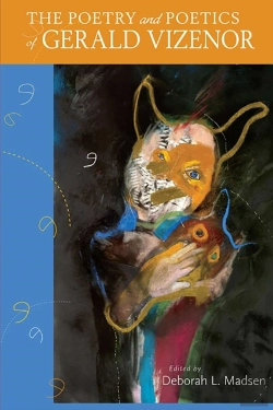 Bertrand.pt - Poetry And Poetics Of Gerald Vizenor